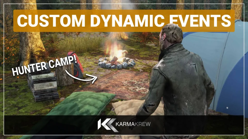 Custom hunter camp dynamic event on KarmaKrew DayZ Server